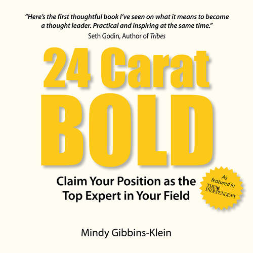 Audiobook 24 Carat BOLD - Mindy Gibbins-Klein - Mindy Gibbins-Klein Audiobook 24 Carat BOLD - Mindy Gibbins-Klein - Mindy Gibbins-Klein