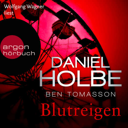 Hoerbuch Blutreigen - Ein Sabine-Kaufmann-Krimi, Band 5 - Daniel Holbe - Wolfgang Wagner Hoerbuch Blutreigen - Ein Sabine-Kaufmann-Krimi, Band 5 - Daniel Holbe - Wolfgang Wagner