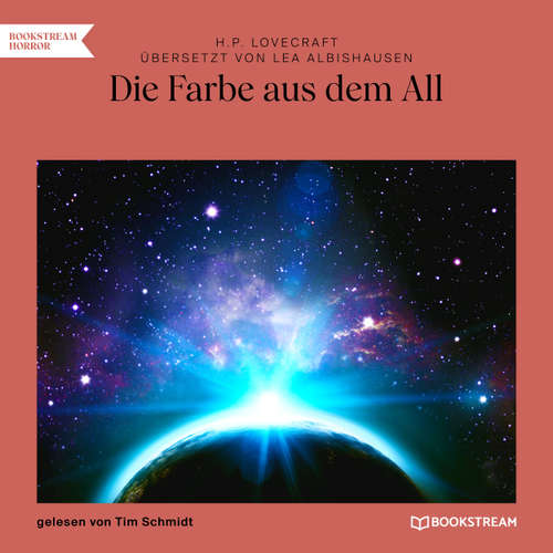 Hoerbuch Die Farbe aus dem All - H. P. Lovecraft - Tim Schmidt