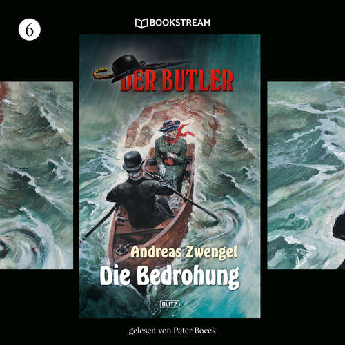 Hoerbuch Die Bedrohung - Der Butler, Folge 6 - Andreas Zwengel - Peter Bocek Hoerbuch Die Bedrohung - Der Butler, Folge 6 - Andreas Zwengel - Peter Bocek