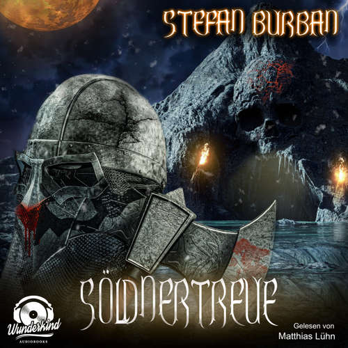 Hoerbuch Söldnertreue - Söldner, Band 2 - Stefan Burban - Matthias Lühn