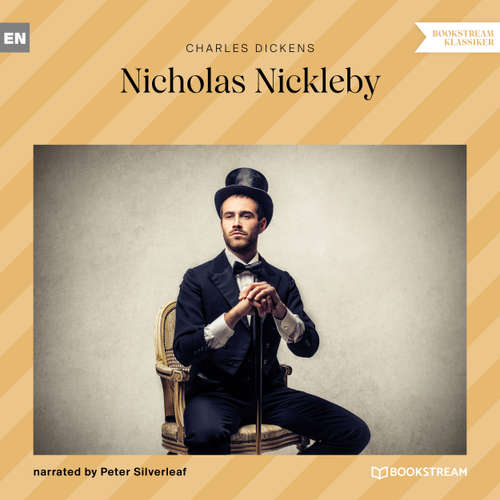 Audiobook Nicholas Nickleby - Charles Dickens - Peter Silverleaf