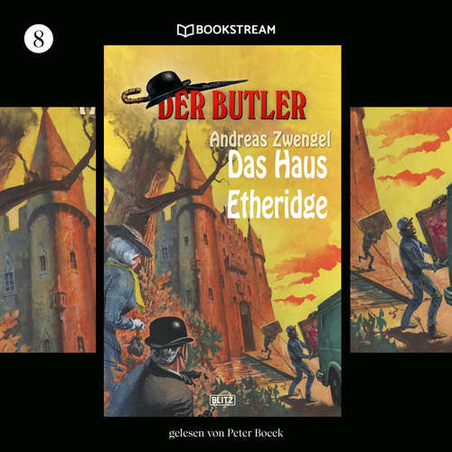 Hoerbuch Das Haus Etheridge - Der Butler, Folge 8 - Andreas Zwengel - Peter Bocek Hoerbuch Das Haus Etheridge - Der Butler, Folge 8 - Andreas Zwengel - Peter Bocek