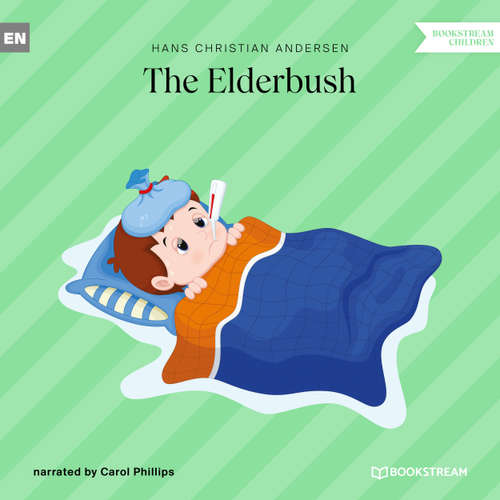 Audiobook The Elderbush - Hans Christian Andersen - Carol Phillips