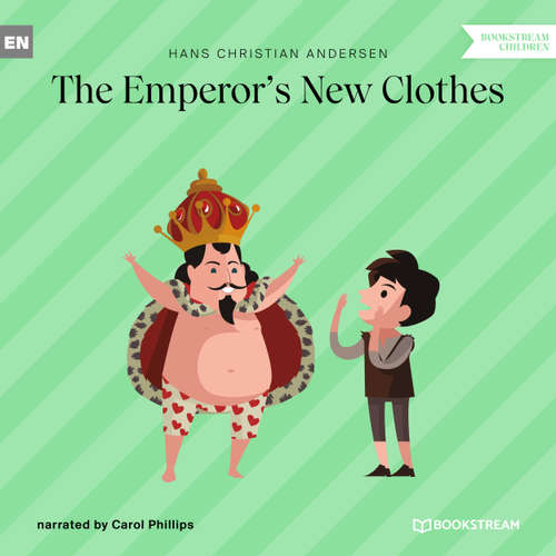 Audiobook The Emperor's New Clothes - Hans Christian Andersen - Carol Phillips