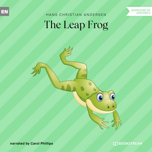 Audiobook The Leap Frog - Hans Christian Andersen - Carol Phillips Audiobook The Leap Frog - Hans Christian Andersen - Carol Phillips