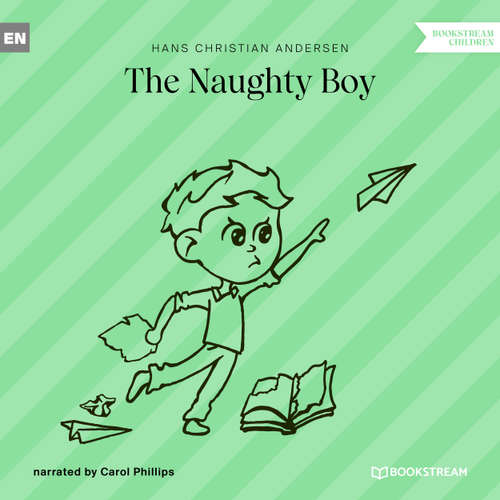 Audiobook The Naughty Boy - Hans Christian Andersen - Carol Phillips