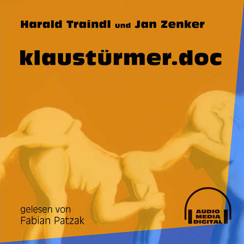 Hoerbuch klaustürmer.doc - Harald Traindl - Fabian Patzak Hoerbuch klaustürmer.doc - Harald Traindl - Fabian Patzak