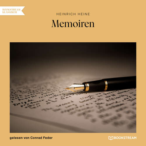 Hoerbuch Memoiren - Heinrich Heine - Conrad Feder