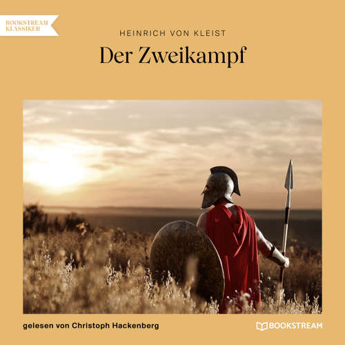 Hoerbuch Der Zweikampf - Heinrich von Kleist - Christoph Hackenberg