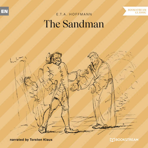 Audiobook The Sandman - Ernst Theodor Amadeus Hoffmann - Torsten Klaus