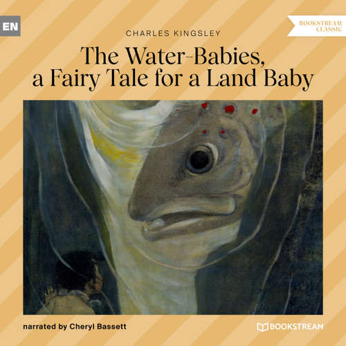 Audiobook The Water-Babies, a Fairy Tale for a Land Baby - Charles Kingsley - Cheryl Bassett