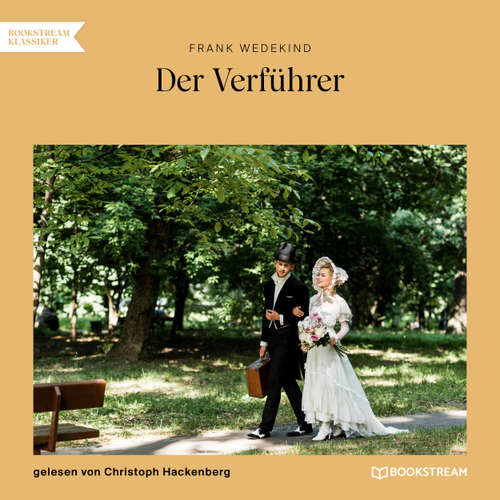 Hoerbuch Der Verführer - Frank Wedekind - Christoph Hackenberg