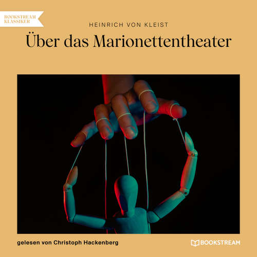 Hoerbuch Über das Marionettentheater - Heinrich von Kleist - Christoph Hackenberg