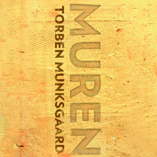 Audiokniha Muren - Torben Munksgaard - Morten Rønnelund Audiokniha Muren - Torben Munksgaard - Morten Rønnelund