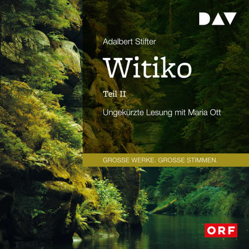 Hoerbuch Witiko, Teil 2 - Adalbert Stifter - Maria Ott Hoerbuch Witiko, Teil 2 - Adalbert Stifter - Maria Ott
