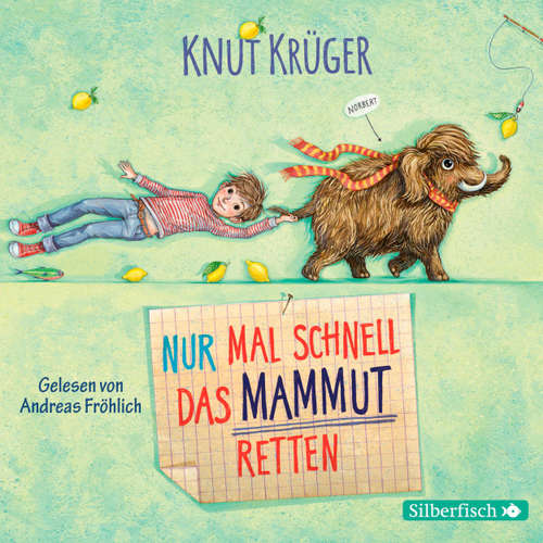 Hoerbuch Nur mal schnell das Mammut retten - Knut Krüger - Andreas Fröhlich Hoerbuch Nur mal schnell das Mammut retten - Knut Krüger - Andreas Fröhlich
