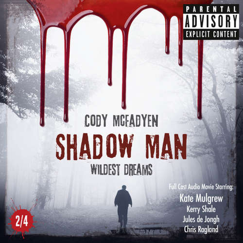Audiobook Shadow Man - Wildest Dreams - Smoky Barrett Series, Pt. 2 - Cody Mcfadyen - Jules de Jongh Audiobook Shadow Man - Wildest Dreams - Smoky Barrett Series, Pt. 2 - Cody Mcfadyen - Jules de Jongh