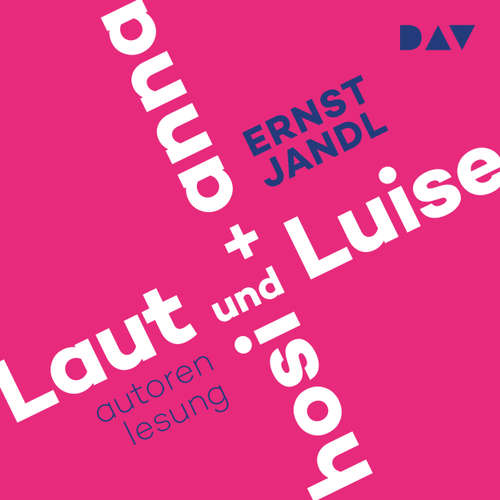 Hoerbuch Laut und Luise / hosi + anna - Ernst Jandl - Jandl Ernst Hoerbuch Laut und Luise / hosi + anna - Ernst Jandl - Jandl Ernst