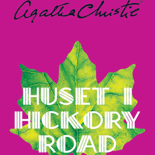 Audiokniha Huset i Hickery Road - Agatha Christie - Carsten Warming Audiokniha Huset i Hickery Road - Agatha Christie - Carsten Warming