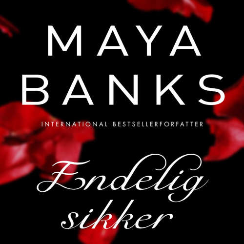 Audiokniha Endelig sikker - Slow Burn - Maya Banks - Louise Davidsen Audiokniha Endelig sikker - Slow Burn - Maya Banks - Louise Davidsen