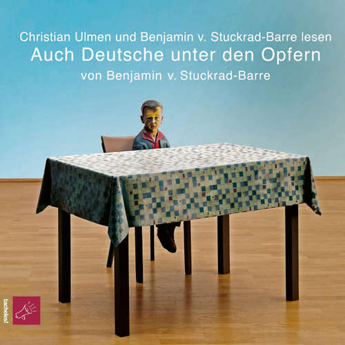 Hoerbuch Auch Deutsche unter den Opfern - Benjamin von Stuckrad-Barre - Benjamin von Stuckrad-Barre Hoerbuch Auch Deutsche unter den Opfern - Benjamin von Stuckrad-Barre - Benjamin von Stuckrad-Barre