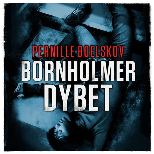 Audiokniha Bornholmerdybet - Pernille Boelskov - Githa Lehrmann Audiokniha Bornholmerdybet - Pernille Boelskov - Githa Lehrmann