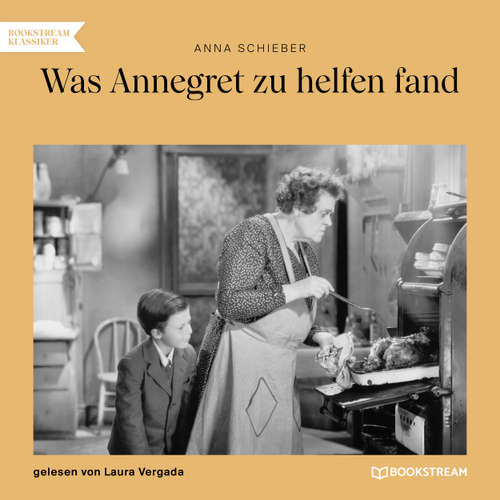 Hoerbuch Was Annegret zu helfen fand - Anna Schieber - Laura Vergada