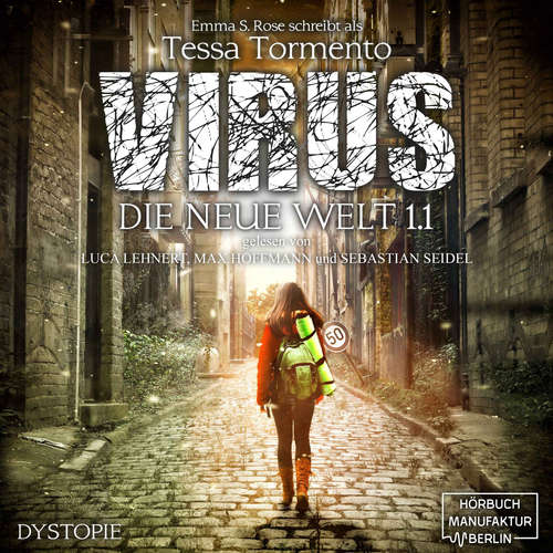 Hoerbuch Virus - Die neue Welt 1.1 - Emma S. Rose - Luca Lehnert Hoerbuch Virus - Die neue Welt 1.1 - Emma S. Rose - Luca Lehnert