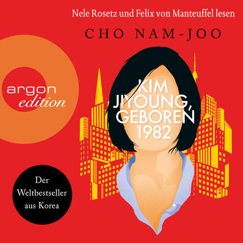Hoerbuch Kim Jiyoung, geboren 1982 - Cho Nam-joo - Nele Rosetz Hoerbuch Kim Jiyoung, geboren 1982 - Cho Nam-joo - Nele Rosetz