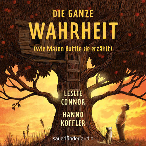 Hoerbuch Die ganze Wahrheit (wie Mason Buttle sie erzählt) (Ungekürzte Lesung) - Leslie Connor - Hanno Koffler Hoerbuch Die ganze Wahrheit (wie Mason Buttle sie erzählt) (Ungekürzte Lesung) - Leslie Connor - Hanno Koffler