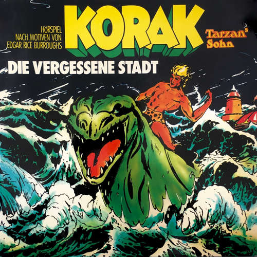 Hoerbuch Tarzan, Folge 9: Korak - Tarzans Sohn: Die vergessene Stadt - Edgar Rice Burroughs - Günter Dockerill