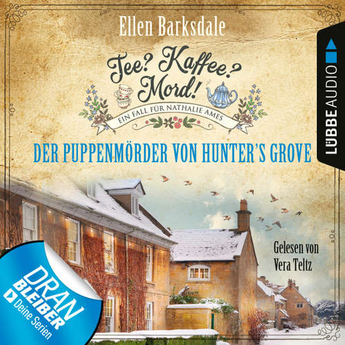 Hoerbuch Der Puppenmörder von Hunter’s Grove - Nathalie Ames ermittelt - Tee? Kaffee? Mord!, Folge 17 - Ellen Barksdale - Vera Teltz