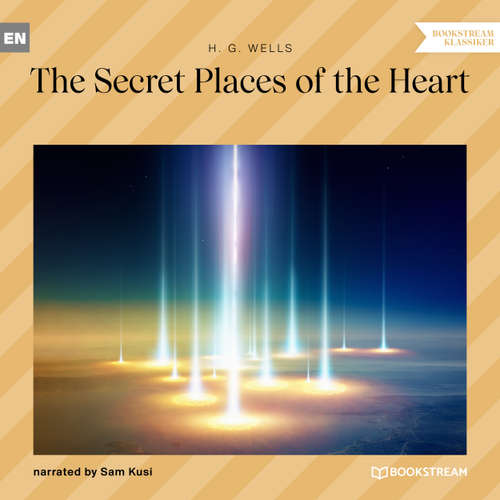 Audiobook The Secret Places of the Heart - H. G. Wells - Sam Kusi