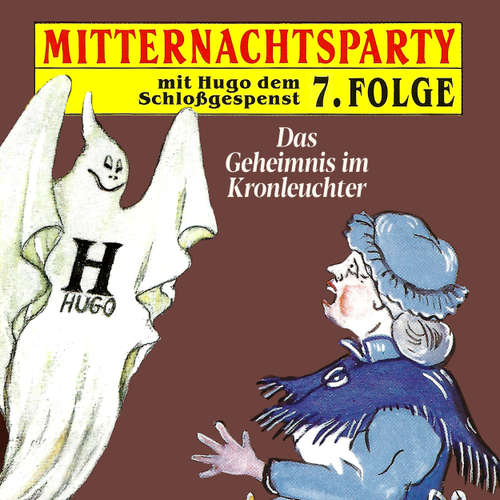 Hoerbuch Mitternachtsparty, Folge 7: Das Geheimnis im Kronleuchter - Thorsten Warnecke - Michael Harck