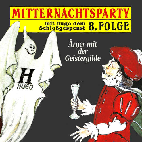Hoerbuch Mitternachtsparty, Folge 8: Ärger mit der Geistergilde - Thorsten Warnecke - Michael Harck