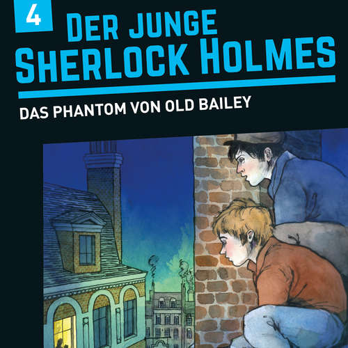 Hoerbuch Der junge Sherlock Holmes, Folge 4: Das Phantom von Old Bailey - David Bredel - Charles Rettinghaus
