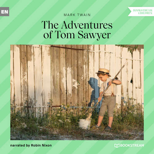 Audiobook The Adventures of Tom Sawyer - Mark Twain - Robin Nixon Audiobook The Adventures of Tom Sawyer - Mark Twain - Robin Nixon