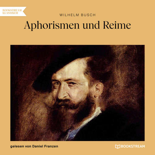 Hoerbuch Aphorismen und Reime - Wilhelm Busch - Daniel Franzen
