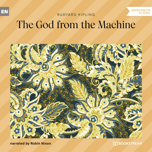 Audiobook The God from the Machine - Rudyard Kipling - Robin Nixon