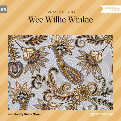 Audiobook Wee Willie Winkie - Rudyard Kipling - Robin Nixon