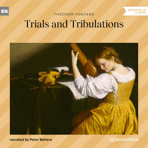 Audiobook Trials and Tribulations - Theodor Fontane - Peter Walters