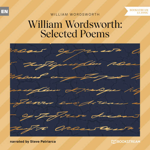 Audiobook William Wordsworth Selected Poems - William Wordsworth - Steve Patriarca