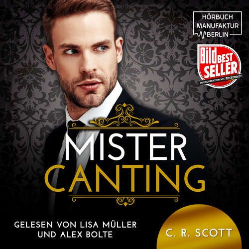 Hoerbuch Mister Canting - C. R. Scott - Lisa Müller Hoerbuch Mister Canting - C. R. Scott - Lisa Müller