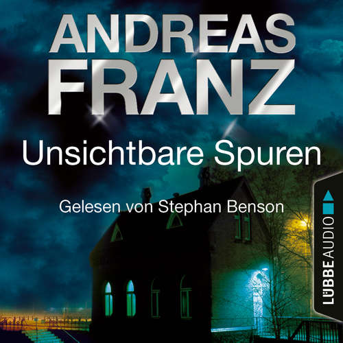 Hoerbuch Unsichtbare Spuren - Sören Henning & Lisa Santos, Teil 1 - Andreas Franz - Stephan Benson Hoerbuch Unsichtbare Spuren - Sören Henning & Lisa Santos, Teil 1 - Andreas Franz - Stephan Benson