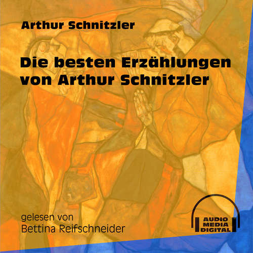 Hoerbuch Die besten Erzählungen von Arthur Schnitzler - Arthur Schnitzler - Bettina Reifschneider Hoerbuch Die besten Erzählungen von Arthur Schnitzler - Arthur Schnitzler - Bettina Reifschneider