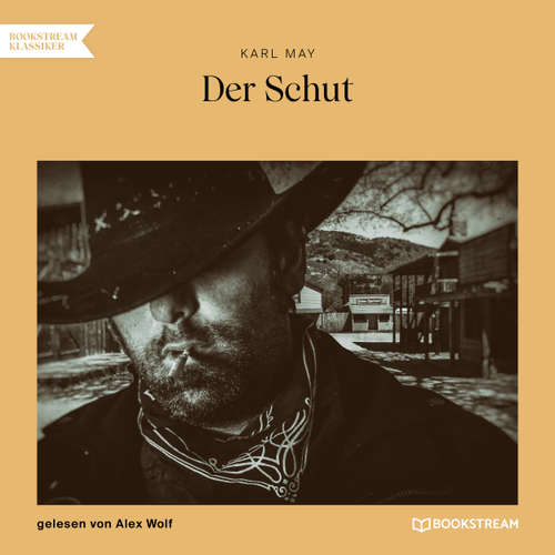 Hoerbuch Der Schut - Karl May - Alex Wolf