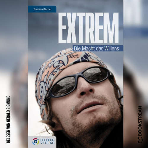 Hoerbuch Extrem - Die Macht des Willens - Norman Bücher - Gerald Sigmund