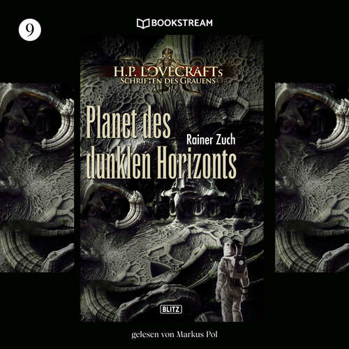 Hoerbuch Planet des dunklen Horizonts - H. P. Lovecrafts Schriften des Grauens, Folge 9 - Rainer Zuch - Markus Pol Hoerbuch Planet des dunklen Horizonts - H. P. Lovecrafts Schriften des Grauens, Folge 9 - Rainer Zuch - Markus Pol