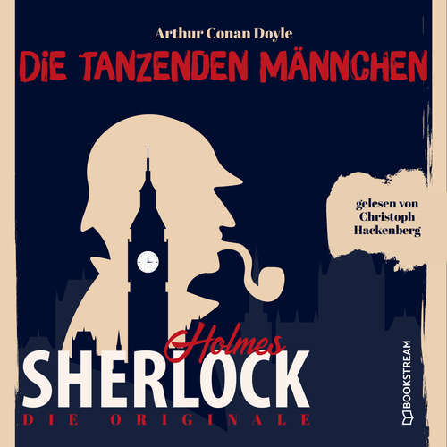 Hoerbuch Die Originale: Die tanzenden Männchen - Sir Arthur Conan Doyle - Christoph Hackenberg Hoerbuch Die Originale: Die tanzenden Männchen - Sir Arthur Conan Doyle - Christoph Hackenberg